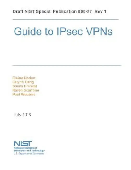 Guide to IPsec VPNs: NiST SP 800-77 by National Institute of Standards and Tech