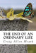 The End of an Ordinary Life: A Memoir in Verse by Craig Allen Heath