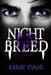 Night Breed: Night Breed Book 1 by Mr Kerry L. Evans