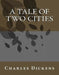A Tale of Two Cities by Charles Dickens