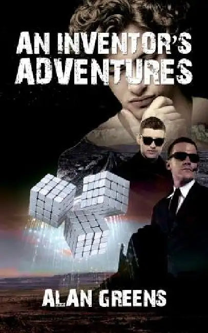 An Inventor's Adventures by Alan Greens
