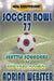 Soccer Bowl 77: Commemorative Book 40th Anniversary by Adrian Webster