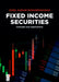 Fixed Income Securities: Concepts and Applications