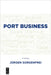 Port Business by Jurgen Sorgenfrei
