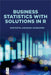 Business Statistics Using R by Mustapha Akinkunmi