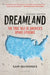 Dreamland (YA Edition): The True Tale of America's Opiate Epidemic by Sam Quinones