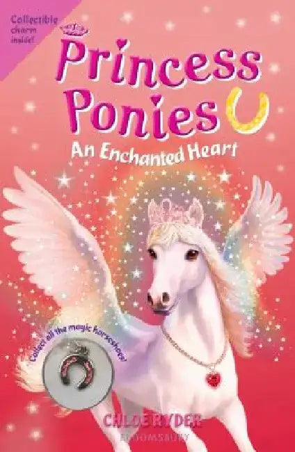 Princess Ponies: An Enchanted Heart [With Collectible Charm] by Chloe Ryder