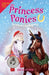 Princess Ponies 11: Season's Galloping by Chloe Ryder