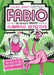 Fabio the World's Greatest Flamingo Detective: The Case of the Missing Hippo by Laura James