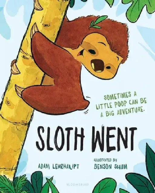 Sloth Went by Adam Lehrhaupt