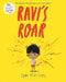 Ravi's Roar by Tom Percival