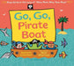 Go, Go, Pirate Boat by Nick Sharratt