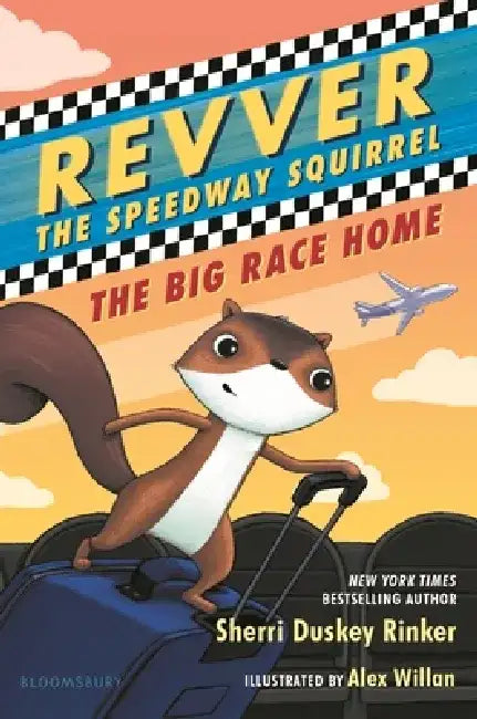 Revver the Speedway Squirrel: The Big Race Home by Sherri Duskey Rinker