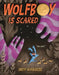 Wolfboy Is Scared by Andy Harkness