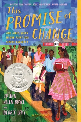 This Promise of Change: One Girl's Story in the Fight for School Equality by Jo Ann Allen Boyce