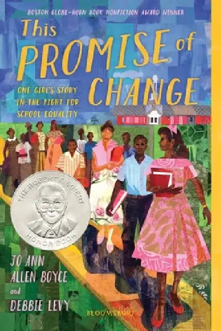 This Promise of Change: One Girl's Story in the Fight for School Equality by Jo Ann Allen Boyce