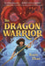 The Dragon Warrior by Katie Zhao