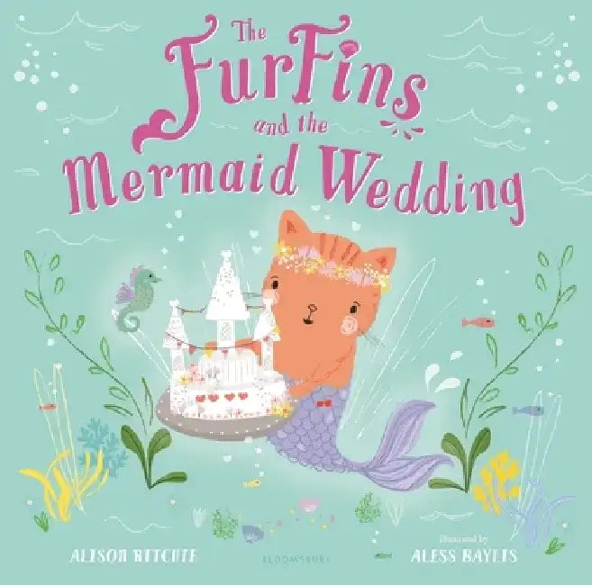 The Furfins and the Mermaid Wedding by Alison Ritchie