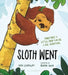 Sloth Went by Adam Lehrhaupt