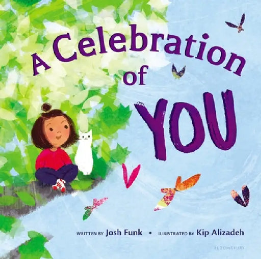 A Celebration of You by Josh Funk, Kip Alizadeh