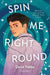 Spin Me Right Round by David Valdes