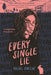 Every Single Lie by Rachel Vincent
