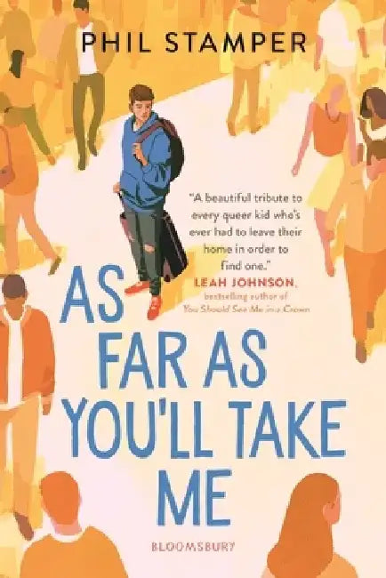 As Far as You'll Take Me by Phil Stamper