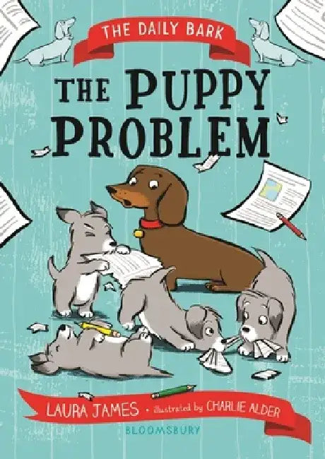 The Daily Bark: The Puppy Problem by Laura James