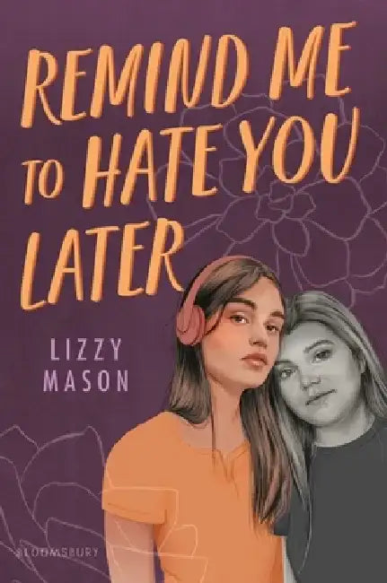 Remind Me to Hate You Later by Lizzy Mason