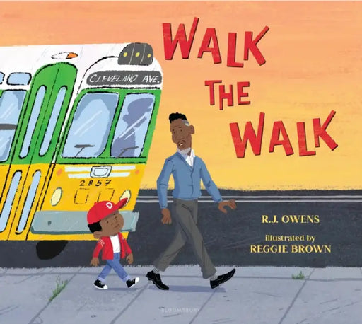 Walk the Walk by R. J. Owens, Reggie Brown
