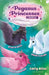Pegasus Princesses Bind-Up Books 4-6: Star's Gaze, Rosie's Rhythm, and Snow's Slide by Emily Bliss