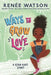 Ways to Grow Love by Renée Watson