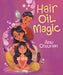 Hair Oil Magic by Anu Chouhan