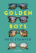 Golden Boys by Phil Stamper