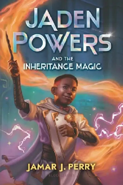 Jaden Powers and the Inheritance Magic by Jamar J. Perry