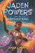 Jaden Powers and the Inheritance Magic by Jamar J. Perry