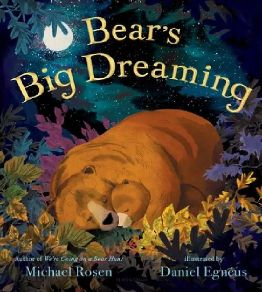 Bear's Big Dreaming by Michael Rosen