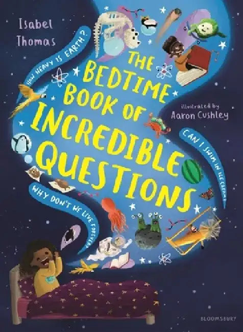 The Bedtime Book of Incredible Questions by Isabel Thomas
