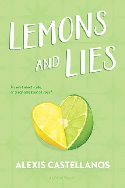 Lemons and Lies by Alexis Castellanos