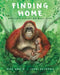 Finding Home: Amazing Places Animals Live by Mike Unwin