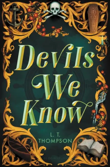 Devils We Know by L. T. Thompson