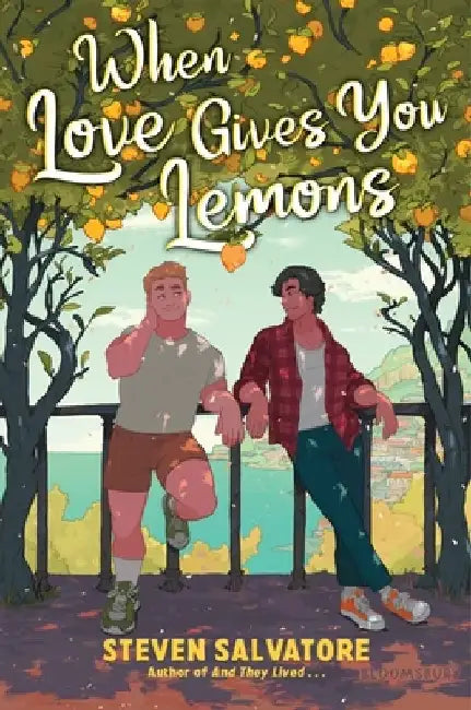 When Love Gives You Lemons by Steven Salvatore