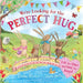 We're Looking for the Perfect Hug: A Lift-The-Flap Adventure and Perfect Mother's Day Gift by Martha Mumford