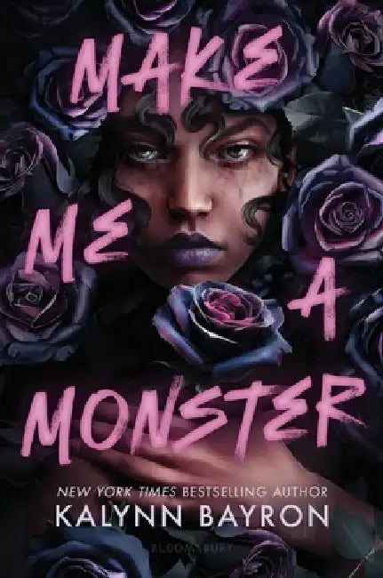 Make Me a Monster by Kalynn Bayron