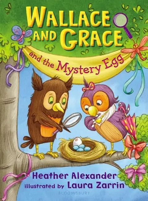 Wallace and Grace and the Mystery Egg by Heather Alexander
