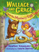 Wallace and Grace and the Mystery Egg by Heather Alexander