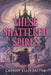 These Shattered Spires by Cassidy Ellis Salter
