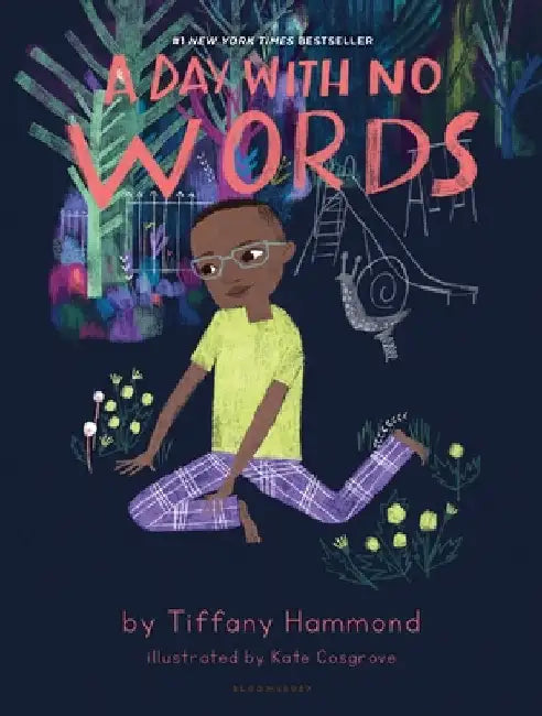 A Day with No Words by Tiffany Hammond