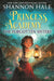 Princess Academy: The Forgotten Sisters by Shannon Hale