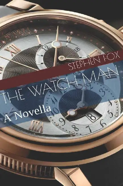Watch Man: A Novella